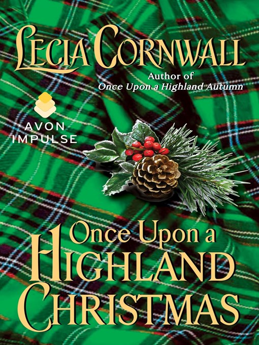 Title details for Once Upon a Highland Christmas by Lecia Cornwall - Wait list